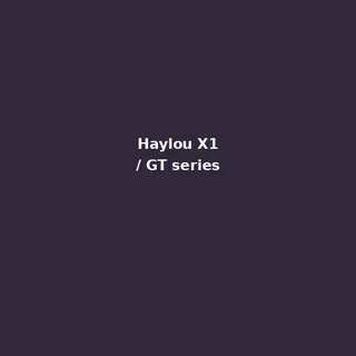 Haylou X1 / GT و سری‌های مشابه